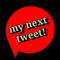 That Can Be My Next Tweet generates your future tweets based on the DNA of your existing messages