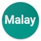 - Translate Malay to selected language, or selected language to Malay