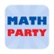 Practice your math with your family with Math Party 