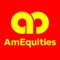 AmEquities is specially designed to make Internet stock trading a fast, convenient, reliable and enjoyable experience for you