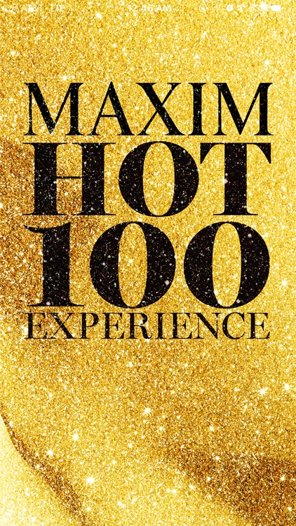 Maxim Hot 100 Experience