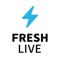 芸能人・有名人がチャンネル続々開設中！ライブ配信サービス「FRESH LIVE」（フレッシュライブ）の視聴ができるアプリです。