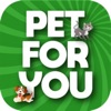 Pet for you