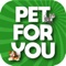 Pet for you è la nuovissima app che unisce tutti gli amanti degli amici a 4 zampe