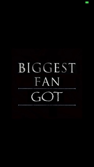 Biggest Fan - for Game of Thrones(圖1)-速報App