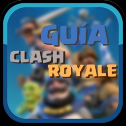 Guía para Clash Royale - Barajas, Estrategias y Trucos