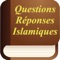 Questions et Réponses Islamiques (Islamic Question and Answers in French)