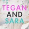 Tegan and Sara Official