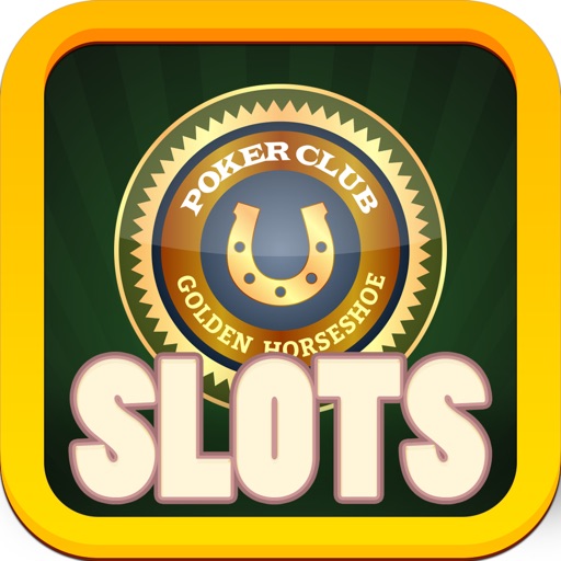 House Of Golden Horseshoe Slots Casino Fury - Free Entertainment City, Run and Spin, Big Bet