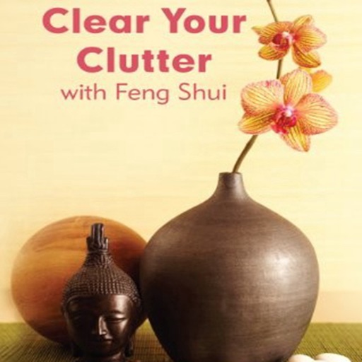 Clear Your Clutter with Feng Shui: Practical Guide Cards with Key Insights and Daily Inspiration