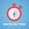 Math In Time - It's a math game to improve your speed calculate skill and practice your math skill