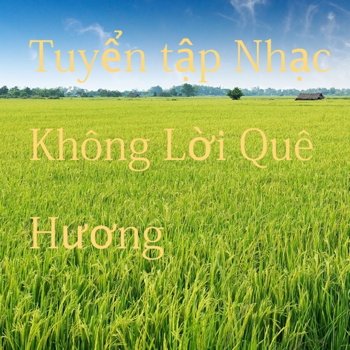 Tuyển Tập Nhạc Không Lời Quê Hương Hay Nhất Offline icon