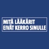 MITÄ LÄÄKÄRIT EIVÄT KERRO SINULLE