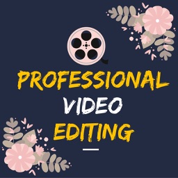 Professional Video Editing