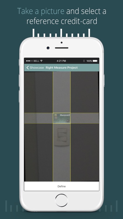 Right Measure: Calculate measures automatically using the camera of your device.