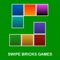 Bricks Swipe Games