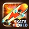Skate World 3D - HD Free Skateboard Simulator Game