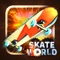 Welcome to Skate World