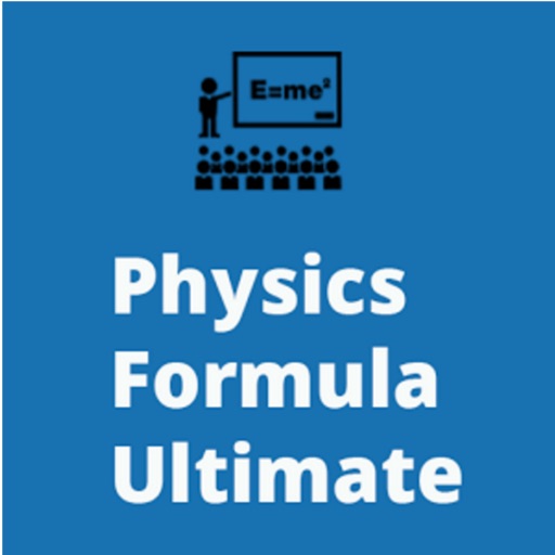 Physics Formulas Ultimate for Physic Students and Learners