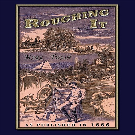 Roughing It by Mark Twain