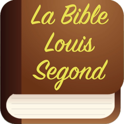 La Bible Traduction par Louis Segond en Français (Holy Bible in French) iOS App