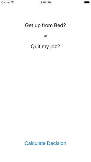 Get up or Quit my job - Every morning the same question(圖4)-速報App