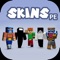 Skins For Minecraft PE - Minecraft Skins
