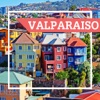Valparaiso Travel Guide