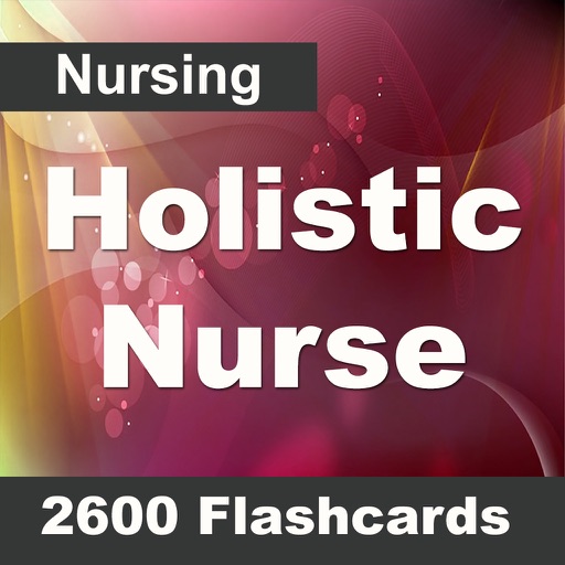 Holistic Nurse: 2600 Flashcards, Definitions & Quizzes icon