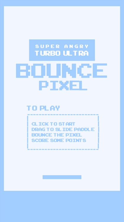 Super Angry Turbo Ultra Bounce Pixel