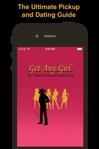 Get Any Girl: The Ultimate Pickup and Dating Guide Lifestyle