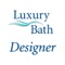 Design your dream bathroom with the Luxury Bath Designer