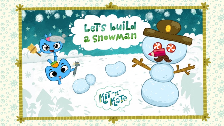 Kit^n^Kate Let's Build a Snowman screenshot-0