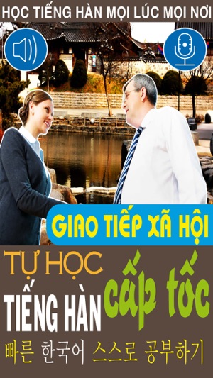 Tự học tiếng Hàn cấp tốc – Giao tiếp xã 