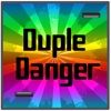 Duple Danger