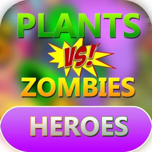 Guide for PlantsvsZombies Heroes Edtion iOS App