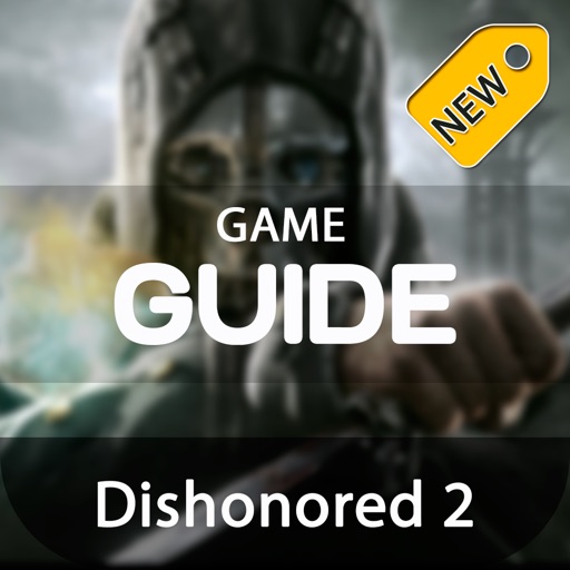 Guide for Dishonored 2 with Hidden Tips icon