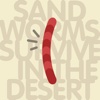 Sandworms : Survive in the desert