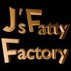 J'sFattyFactory