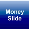 MoneySlider