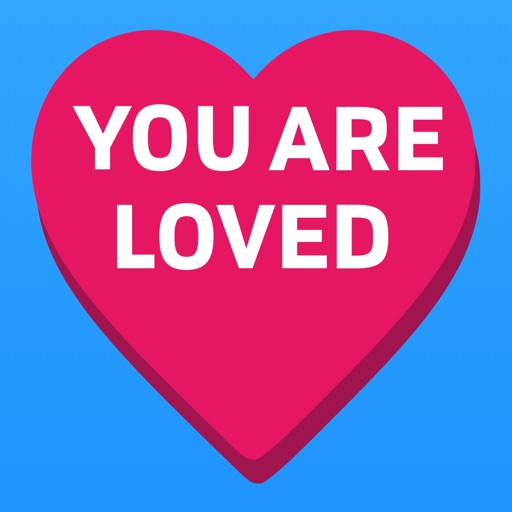 You Are Loved