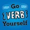 Go [Verb] Yourself