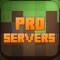 Servers Pro For Minec...