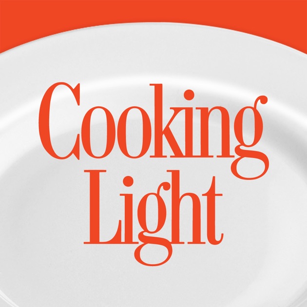 Cooking Light Recipes Quick and Healthy Menu Maker on the App Store