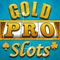 Gold Slots PRO Vegas Slot Machine Games - Win Big Bonus Jackpots in this Rich Casino of Lucky Fortune