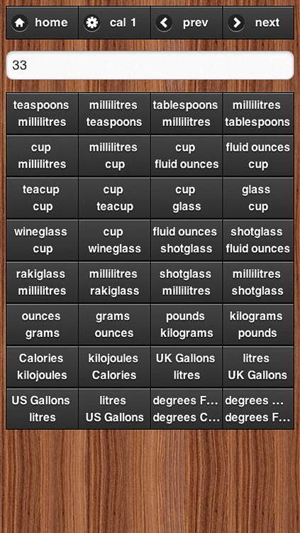 Cooking Converter Quick and easy convert ingredient weights, volumes, and temperatures.