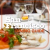 Travel Savvy Magazine Presents: The San Francisco Dining Guide