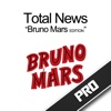 Total News- Bruno Mars Edition