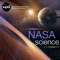 NASA leads the nation on a great journey of discovery, seeking new knowledge and understanding of our planet Earth, our Sun and solar system, and the universe out to its farthest reaches and back to its earliest moments of existence