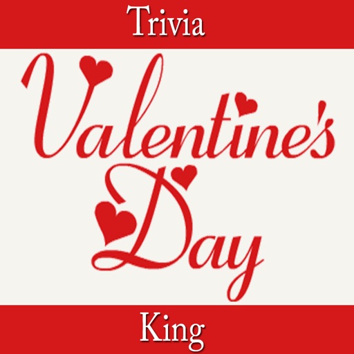 Trivia King - Happy Valentines Day! iOS App